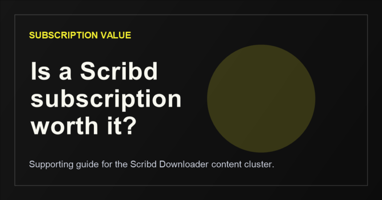 Is a Scribd Subscription Worth It – Honest Pros and Cons