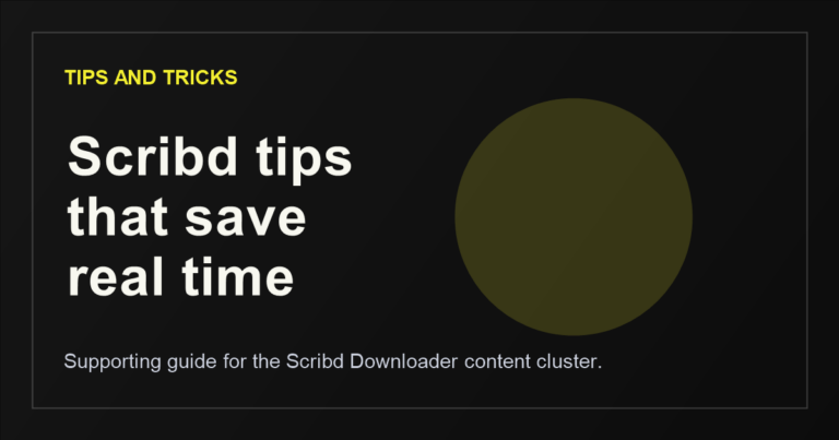 Scribd Tips and Tricks – Smarter Ways to Use the Platform